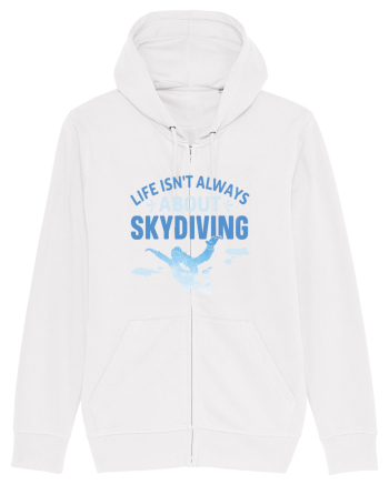 Life Isn't Always About Skydiving White