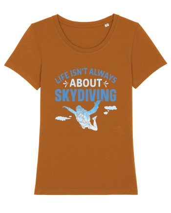 Life Isn't Always About Skydiving Roasted Orange