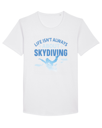 Life Isn't Always About Skydiving White