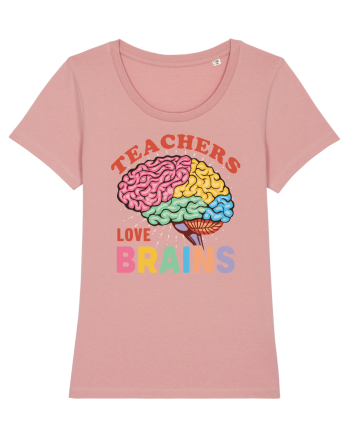 Teachers Love Brains Canyon Pink