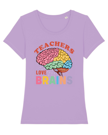 Teachers Love Brains Lavender Dawn