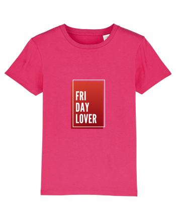 Friday Lover Raspberry