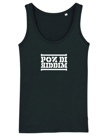 Pon Di Riddim Black