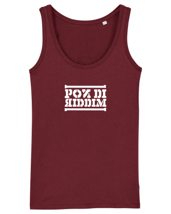 Pon Di Riddim Burgundy