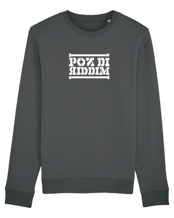 Pon Di Riddim Anthracite