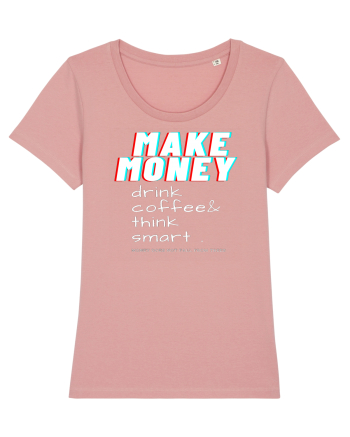 Make money Canyon Pink