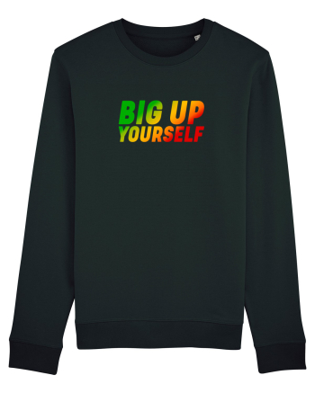 Big Up Yourself Black