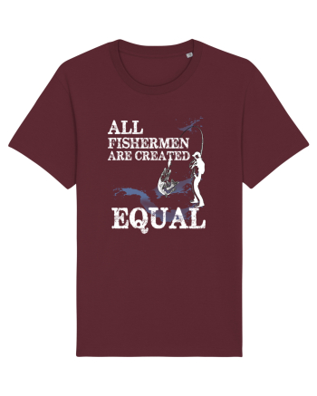 All Fishermen Are Created Equal Burgundy