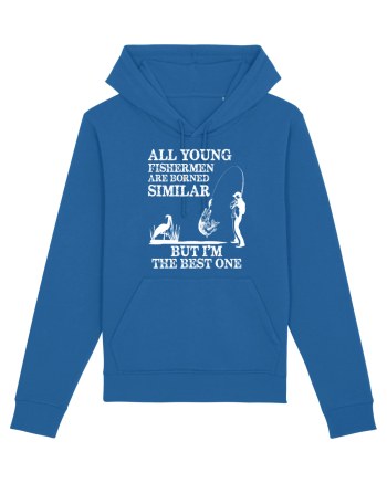 All Young Fishermen Are Borned Similar Royal Blue