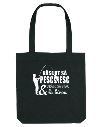 Nascut Sa Pescuiesc Black