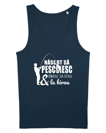 Nascut Sa Pescuiesc Navy