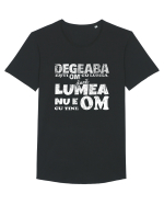 Degeaba esti Om cu Lumea, daca Lumea nu e Om cu Tine Tricou mânecă scurtă guler larg Bărbat Skater