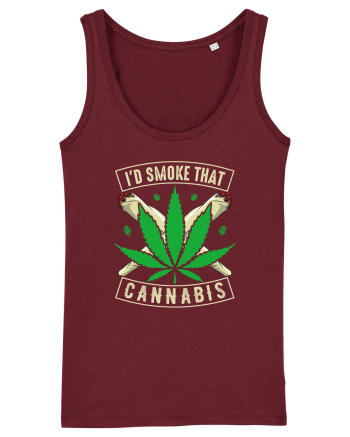 I'd Smoke That Cannabis Burgundy