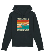 Pass Joint Not Judgement Hanorac Unisex Drummer