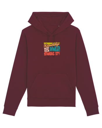 Knowledge is power! Share it! Burgundy