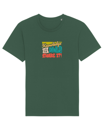 Knowledge is power! Share it! Bottle Green