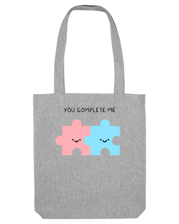 You Complete Me Heather Grey