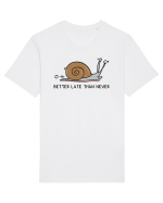 Better Late Than Never Tricou mânecă scurtă Unisex Rocker