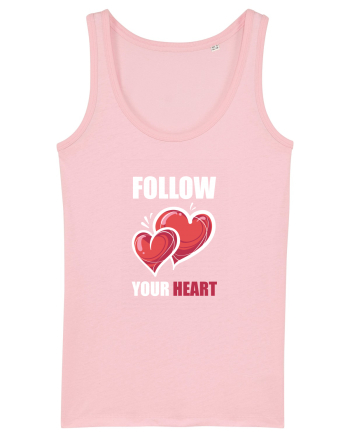 FOLLOW YOUR HEART Cotton Pink