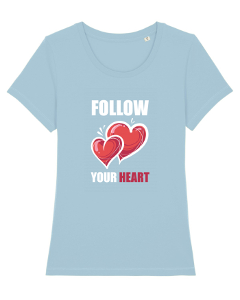 FOLLOW YOUR HEART Sky Blue