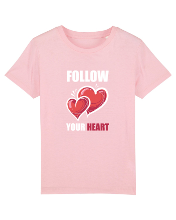 FOLLOW YOUR HEART Cotton Pink
