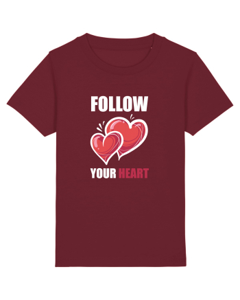 FOLLOW YOUR HEART Burgundy