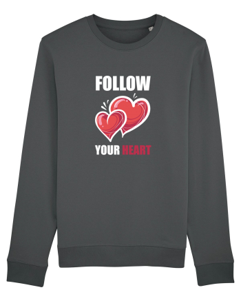 FOLLOW YOUR HEART Anthracite