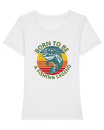 Born To Be A Fishing Legend Tricou mânecă scurtă guler larg fitted Damă Expresser