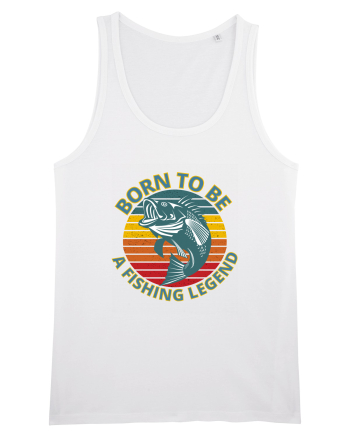 Born To Be A Fishing Legend White
