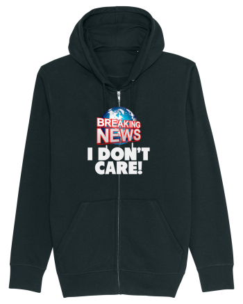 Breaking News I dont care. Black