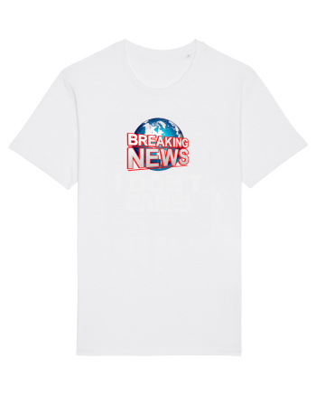 Breaking News I dont care. White