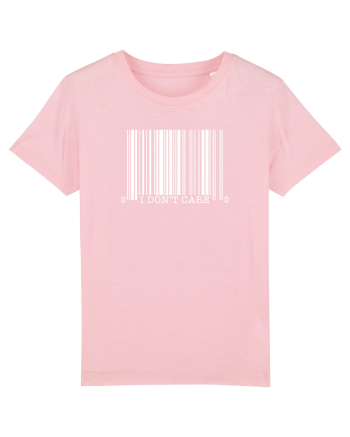  I dont care. Cotton Pink