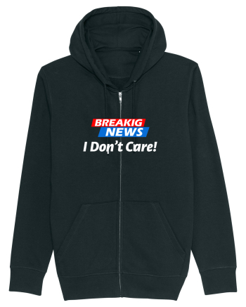 Breaking News I dont care. Black