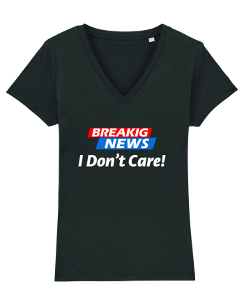Breaking News I dont care. Black
