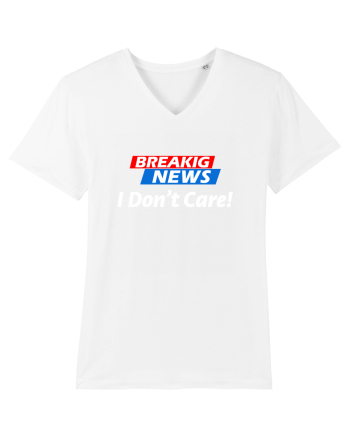 Breaking News I dont care. White