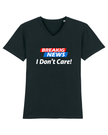 Breaking News I dont care. Black