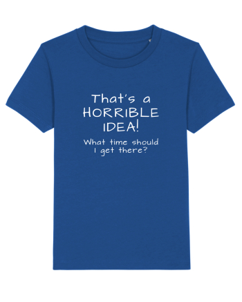 Horrible Idea Majorelle Blue