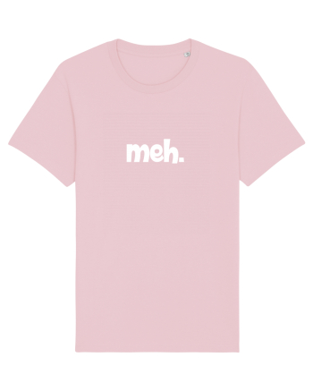 meh. Cotton Pink
