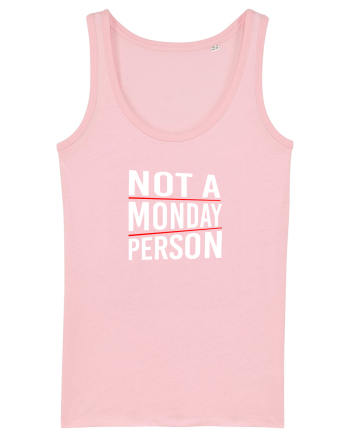 Not a monday person. Cotton Pink
