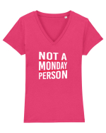 Not a monday person. Tricou mânecă scurtă guler V Damă Evoker