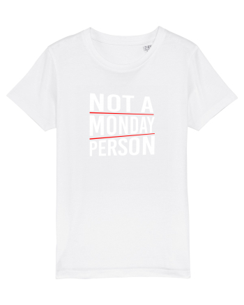 Not a monday person. White
