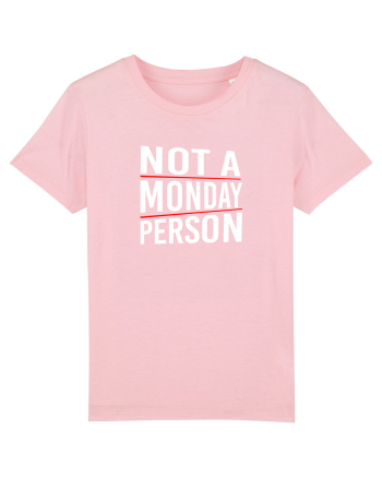Not a monday person. Cotton Pink