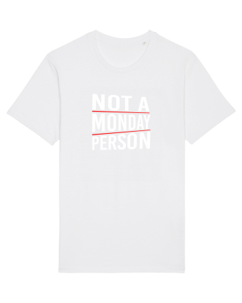 Not a monday person. White