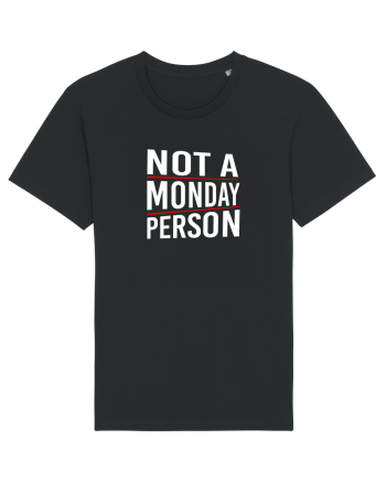 Not a monday person. Black