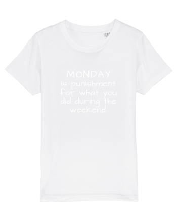 Monday punishment White