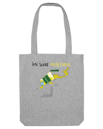 Îmi sare muștarul Heather Grey