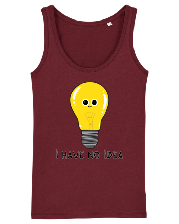 I Have no Idea Burgundy