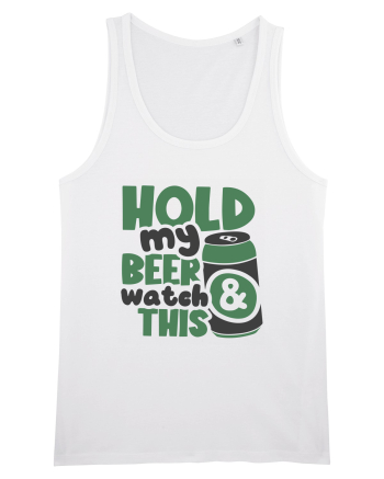 Hold my beer and watch this White