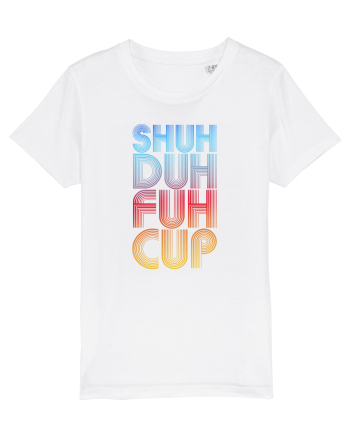 Shuh Duh Fuh Cup White