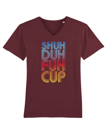 Shuh Duh Fuh Cup Burgundy